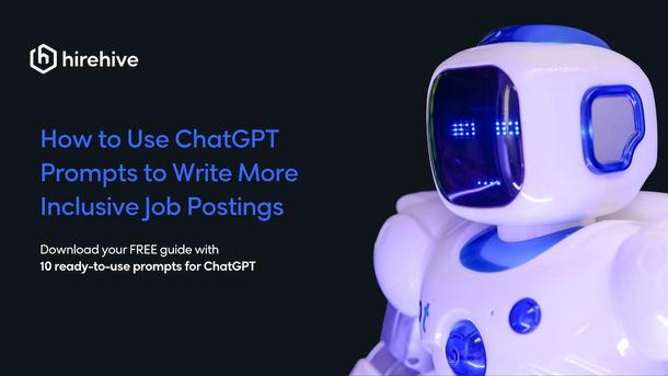How to Use ChatGPT Prompts to Write More Inclusive Job Postings