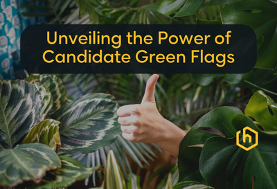 Unveiling the Power of Candidate Green Flags